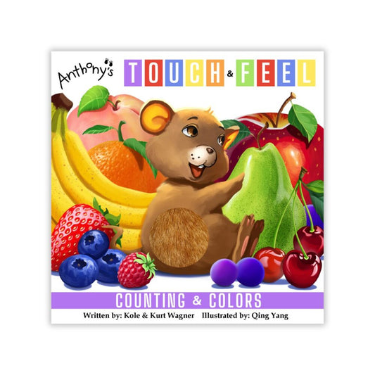 Anthony’s Touch & Feel: Counting & Colors