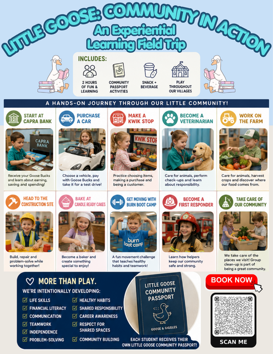 Little Goose: Community in Action: An Experiential Learning Field Trip at Goose & Giggles